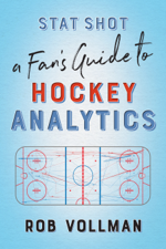Stat Shot: A Fan’s Guide to Hockey Analytics - Rob Vollman Cover Art