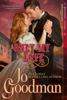 Jo Goodman - Only My Love (The Dennehy Sisters Series, Book 1) artwork