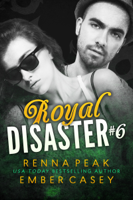 Ember Casey & Renna Peak - Royal Disaster #6 artwork