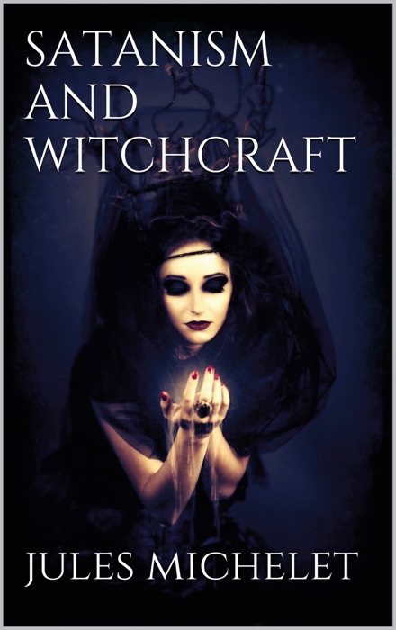 Satanism and Witchcraft