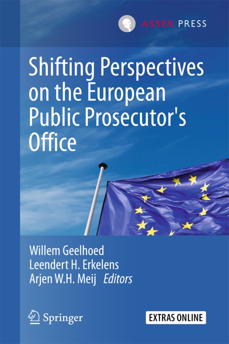 Shifting Perspectives on the European Public Prosecutor's Office