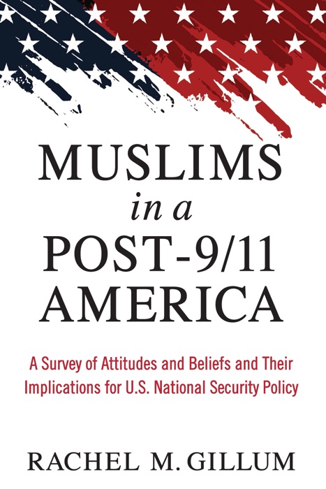 Muslims in a Post-9/11 America