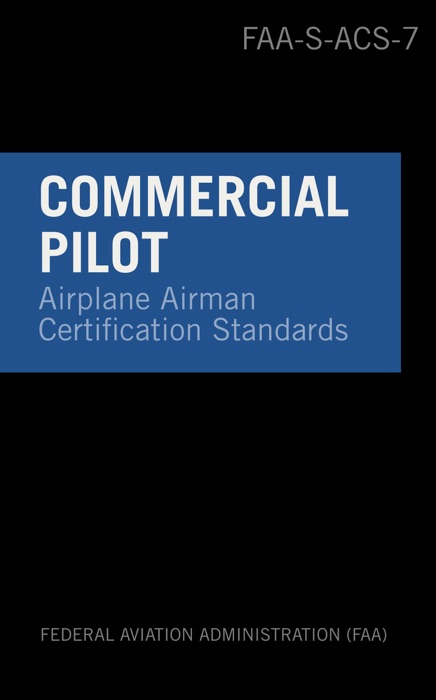 Commercial Pilot - Airplane Airman Certification Standards