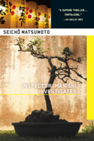 Seicho Matsumoto & Beth Cary - Inspector Imanishi Investigates artwork