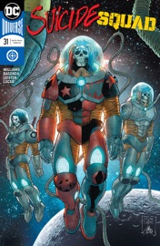 Suicide Squad (2016-2019) #31 - Rob Williams, Wilfredo Torres & Barnaby Bagenda by  Rob Williams, Wilfredo Torres & Barnaby Bagenda PDF Download
