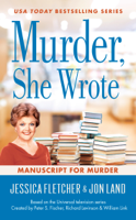 Jessica Fletcher & Jon Land - Murder, She Wrote: Manuscript for Murder artwork