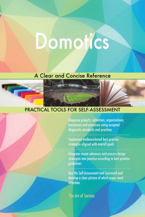 Domotics A Clear and Concise Reference