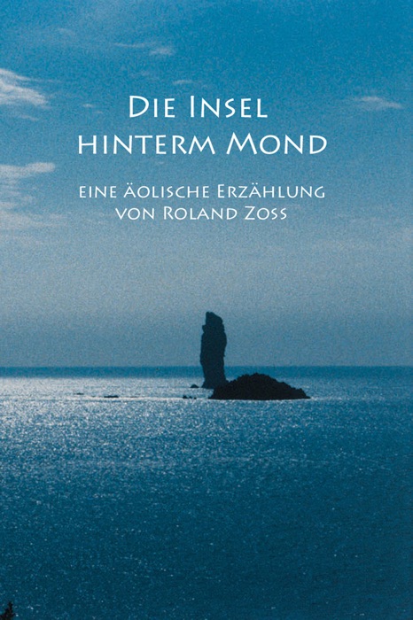 Die Insel hinterm Mond