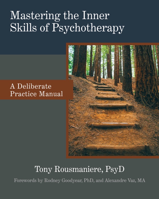Mastering the Inner Skills of Psychotherapy