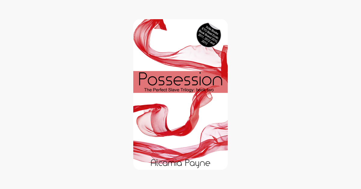 Possession - Book Two in The Perfect Slave trilogy