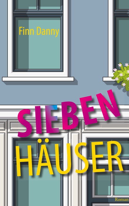 Sieben Häuser