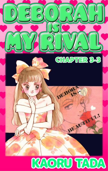 DEBORAH IS MY RIVAL Chapter 3-3
