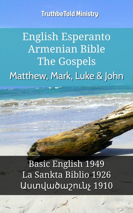 English Esperanto Armenian Bible - The Gospels - Matthew, Mark, Luke & John