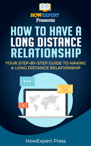 How To Make a Long Distance Relationship Work