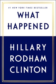 What Happened - Hillary Clinton