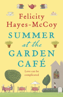 Felicity Hayes-McCoy - Summer at the Garden Cafe artwork