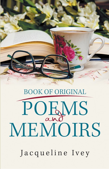 Book of Original Poems and Memoirs