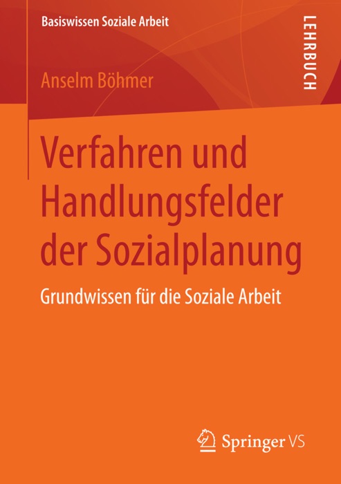 Verfahren und Handlungsfelder der Sozialplanung