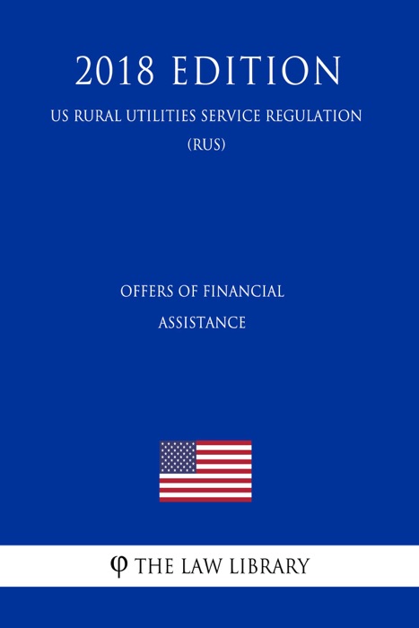 Offers of Financial Assistance (US Surface Transportation Board Regulation) (STB) (2018 Edition)