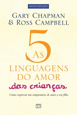 Capa do livro As 5 Linguagens do Amor das Crianças de Gary Chapman e Ross Campbell