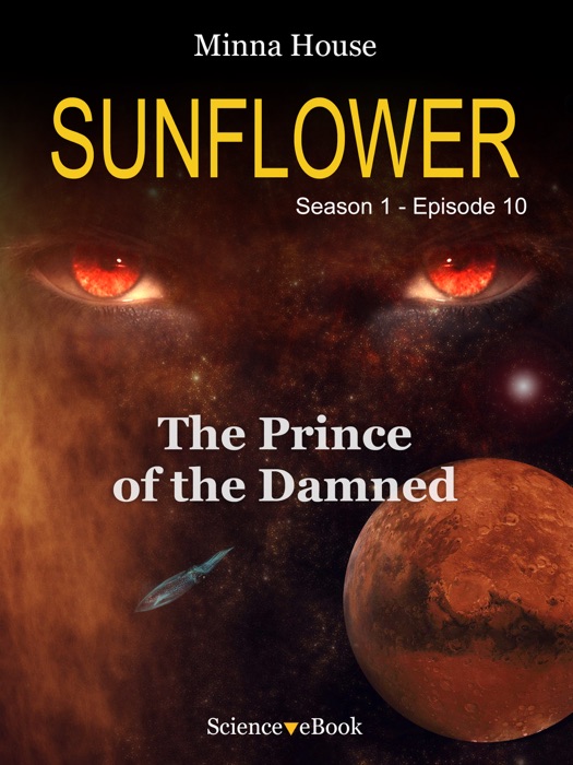 Sunflower - The Prince of the Damned