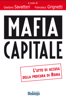 Mafia capitale - Gaetano Savatteri & Francesco Grignetti