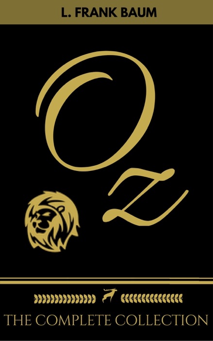 Oz: The Complete Collection (Golden Deer Classics)