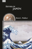 Historia de Japón - Brett L. Walker