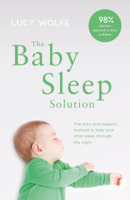 Lucy Wolfe - The Baby Sleep Solution artwork