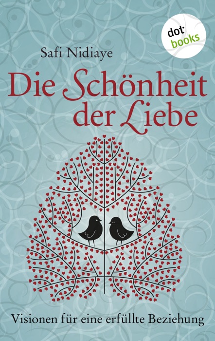 Die Schönheit der Liebe