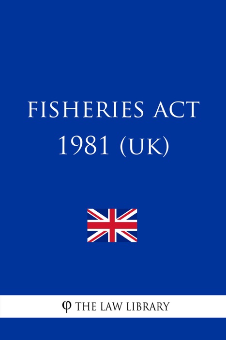 Fisheries Act 1981 (UK)