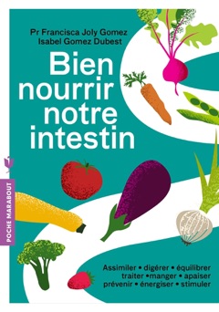 Bien nourrir notre intestin - Francisca Joly Gomez