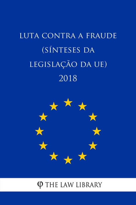 Luta contra a fraude (Sínteses da legislação da UE) 2018