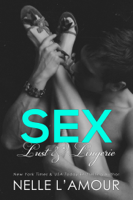 Nelle L'Amour - Sex, Lust & Lingerie artwork