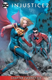 Injustice 2 (2017-) #26 - Tom Taylor & Mike S. Miller by  Tom Taylor & Mike S. Miller PDF Download