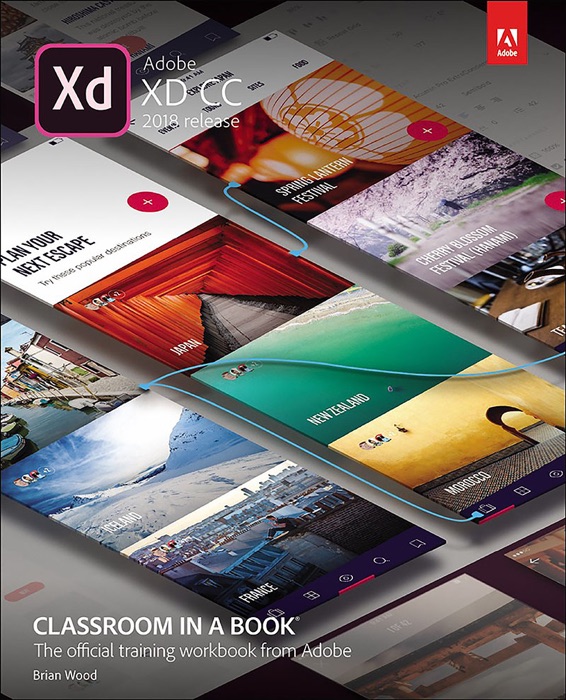 Adobe XD CC Classroom in a Book (2018 release )