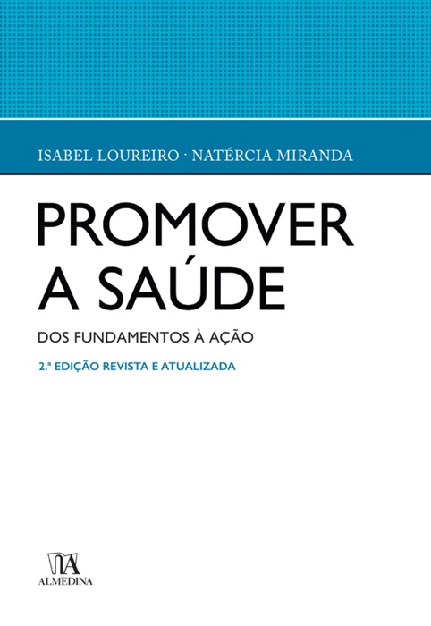 Promover a Saúde - Dos fundamentos à acção