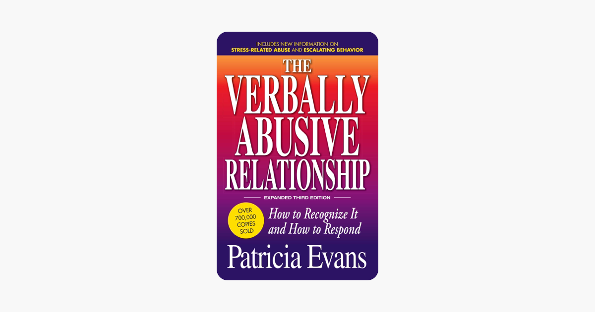 The Verbally Abusive Relationship, Expanded Third Edition - Patricia Evans The Verbally Abusive Relationship, Expanded Third Edition - Patricia Evans