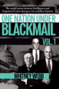One Nation Under Blackmail - Vol. 1 - Whitney Alyse Webb