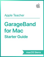 GarageBand for Mac Starter Guide macOS Sierra