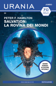 Salvation: la rovina dei mondi (Urania Jumbo) - Peter F. Hamilton