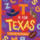 T is for Texas - Trish Madson & David W. Miles