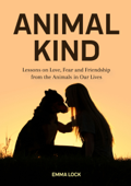 Animal Kind - Emma Lock