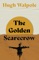 The Golden Scarecrow - Hugh Walpole