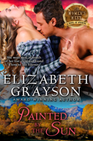 Elizabeth Grayson - Painted by the Sun (The Women's West Series, Book 4) artwork