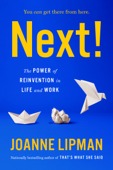 Next! - Joanne Lipman