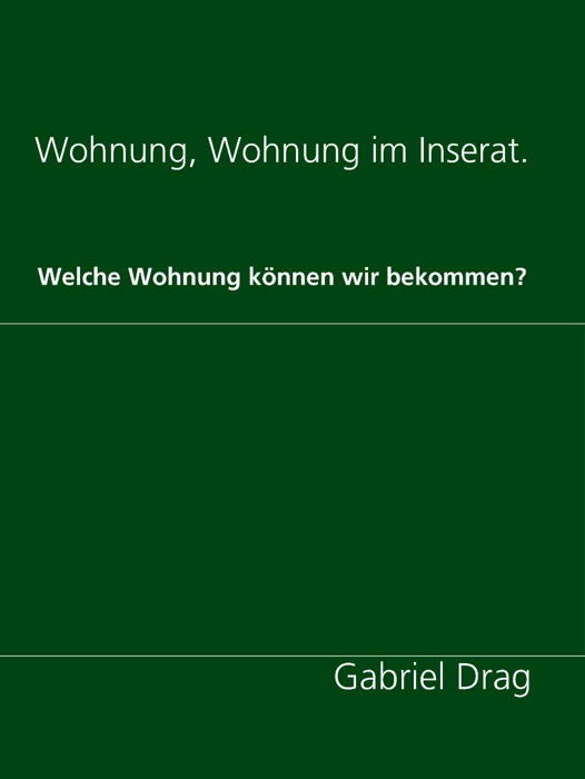 Wohnung, Wohnung im Inserat.