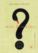 Miti bambini - Giuseppe Caliceti