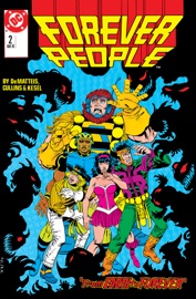 Forever People (1987-1988) #2 - J.M. DeMatteis & Paris Cullins by  J.M. DeMatteis & Paris Cullins PDF Download