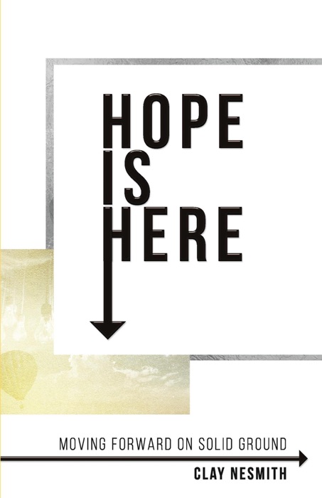 Hope Is Here!